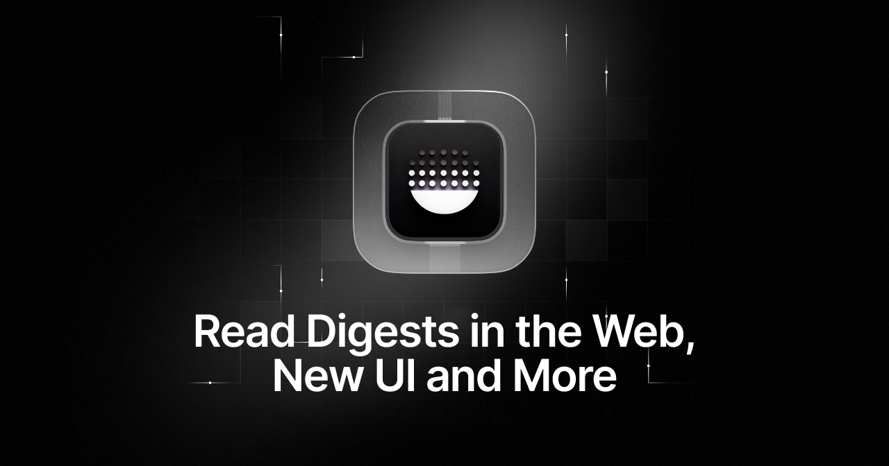 April 2024: Digest in the Web, New UI and more